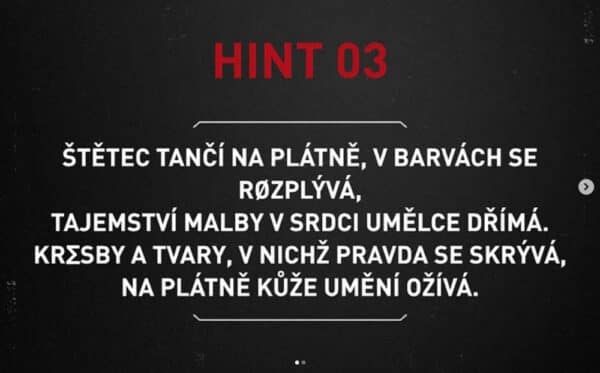 Další nápovědy k rozluštění Kazmovy šifry. Foto: Instagram
