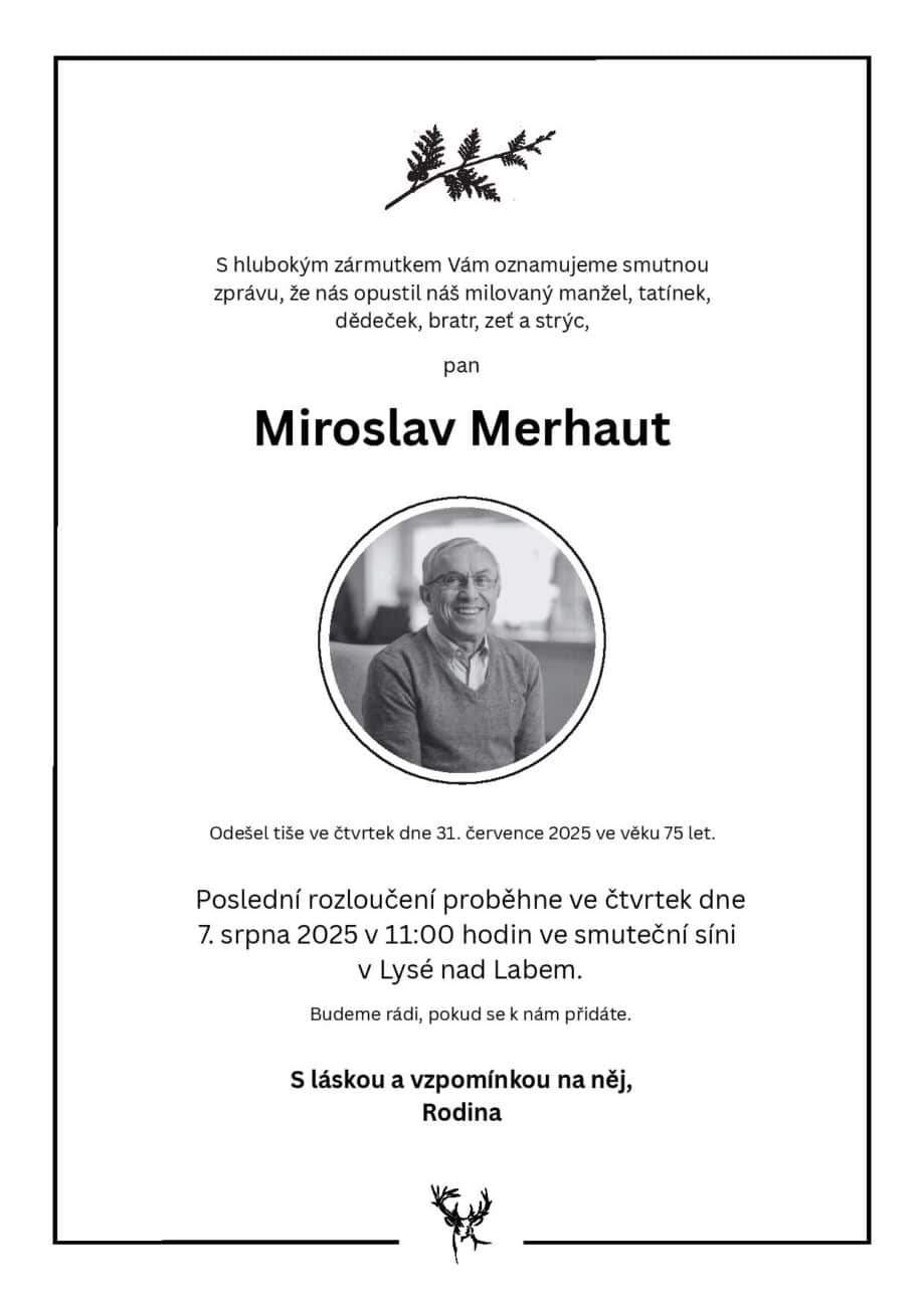 Zemřel Miroslav Merhaut.