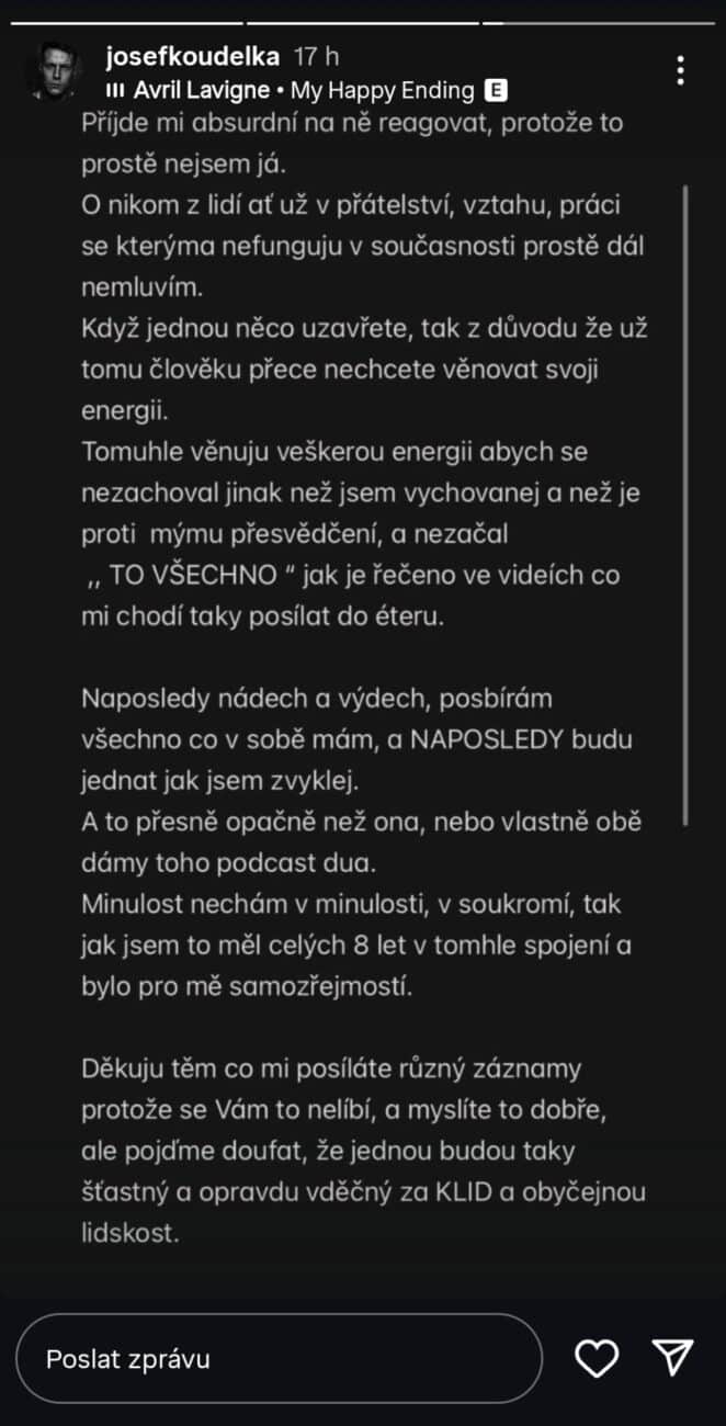 Josef Koudelka se vyjádřil k Agátě Hanychové.